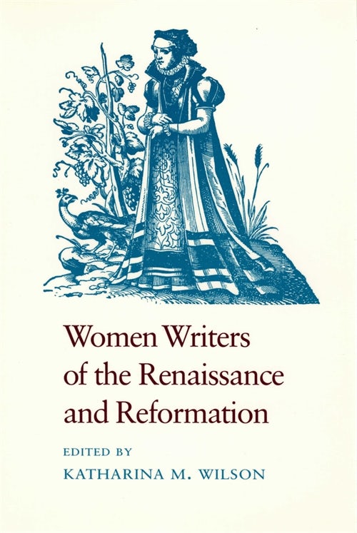 Women Writers of the Renaissance and Reformation