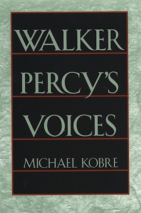 Walker Percy's Voices