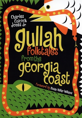Gullah Folktales from the Georgia Coast