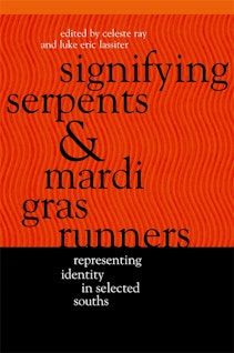 Signifying Serpents and Mardi Gras Runners