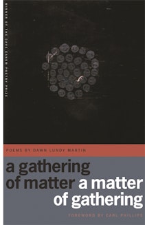 A Gathering of Matter / A Matter of Gathering
