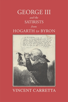 George III and the Satirists from Hogarth to Byron