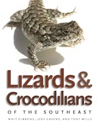 Lizards and Crocodilians of the Southeast