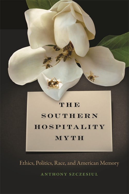 The Southern Hospitality Myth