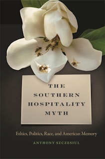 The Southern Hospitality Myth