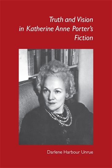 Truth and Vision in Katherine Anne Porter
