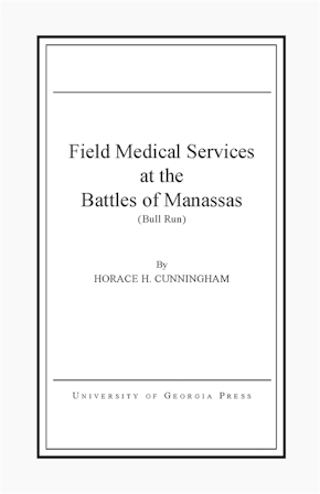 Field Medical Services at the Battles of Manassas