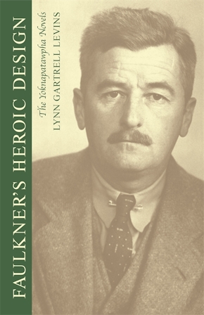 Faulkner's Heroic Design