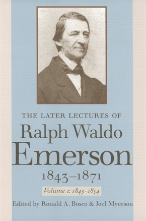The Later Lectures of Ralph Waldo Emerson, 1843–1871