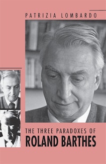 The Three Paradoxes of Roland Barthes