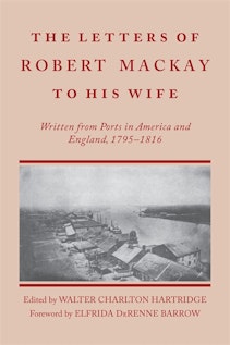 Letters of Robert MacKay to His Wife