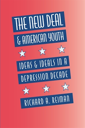 The New Deal and American Youth