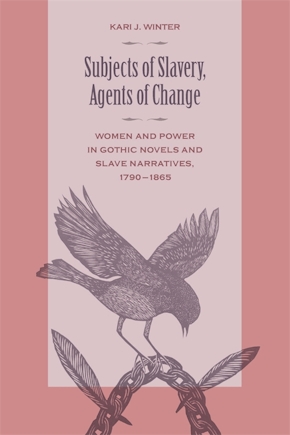 Subjects of Slavery, Agents of Change