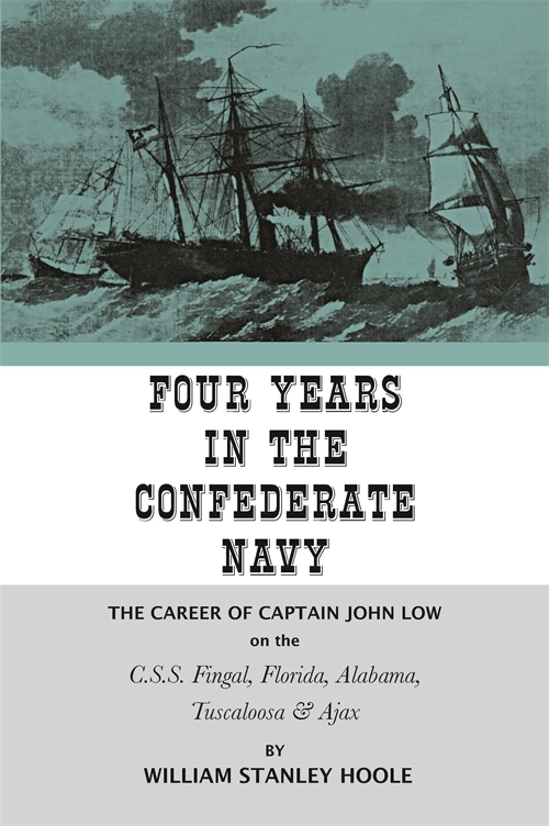 Four Years In The Confederate Navy - By William Stanley Hoole (paperback) :  Target