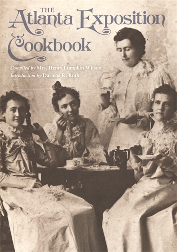 The Atlanta Exposition Cookbook