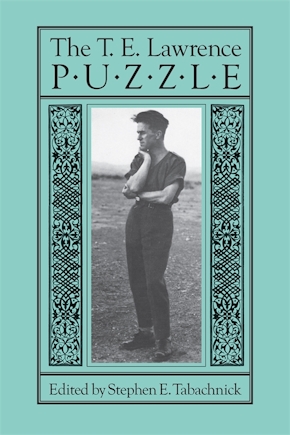 The T. E. Lawrence Puzzle