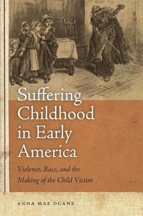 Suffering Childhood in Early America