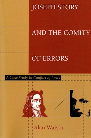 Joseph Story and the Comity of Errors