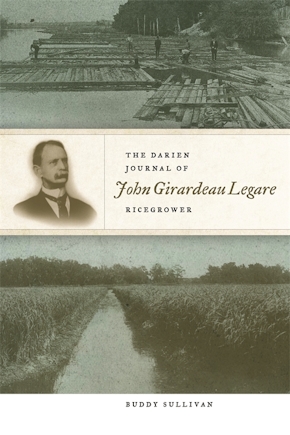 The Darien Journal of John Girardeau Legare, Ricegrower
