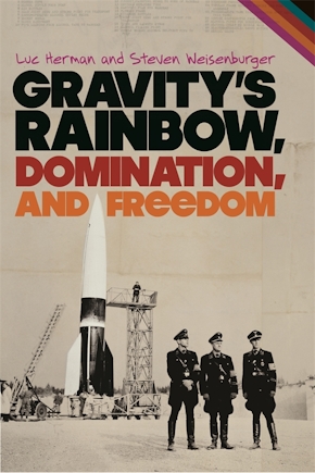 Gravity's Rainbow, Domination, and Freedom