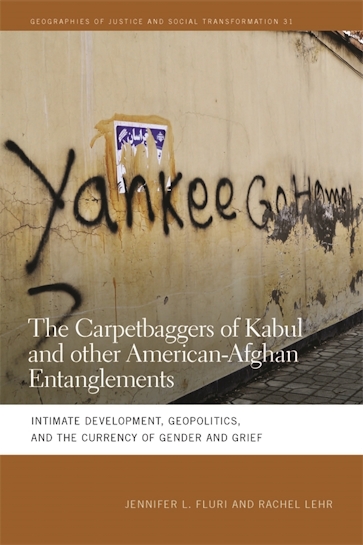 The Carpetbaggers of Kabul and Other American-Afghan Entanglements