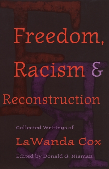 Freedom, Racism, and Reconstruction