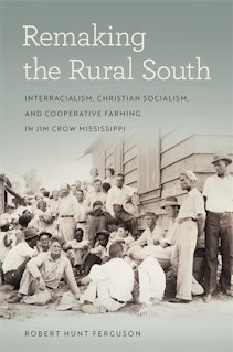 Remaking the Rural South