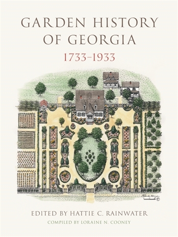 Garden History of Georgia, 1733–1933