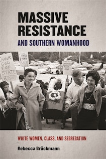 Massive Resistance and Southern Womanhood