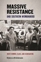 Massive Resistance and Southern Womanhood