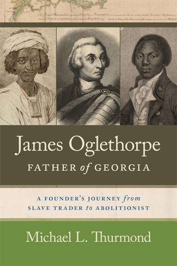 James Oglethorpe, Father of Georgia