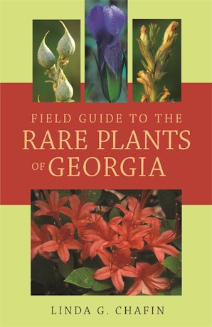 Field Guide to the Rare Plants of Georgia
