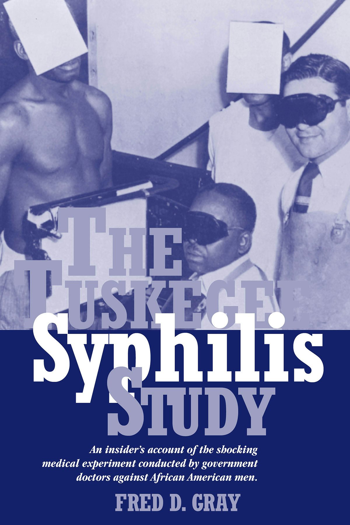 The Tuskegee Syphilis Study