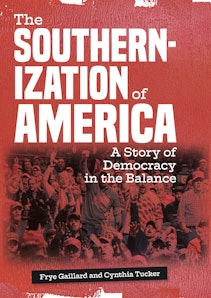 The Southernization of America