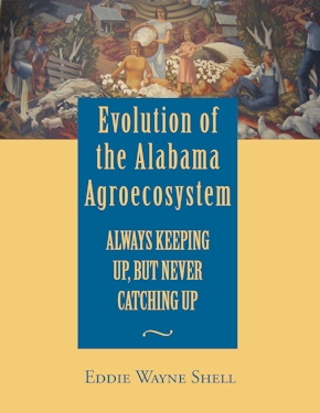 Evolution of the Alabama Agroecosystem